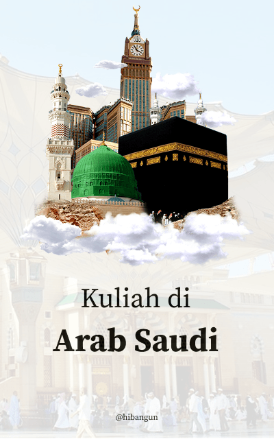 Panduan Lengkap Kuliah di Arab Saudi