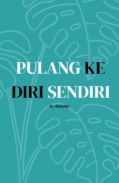 Pulang ke Diri Sendiri